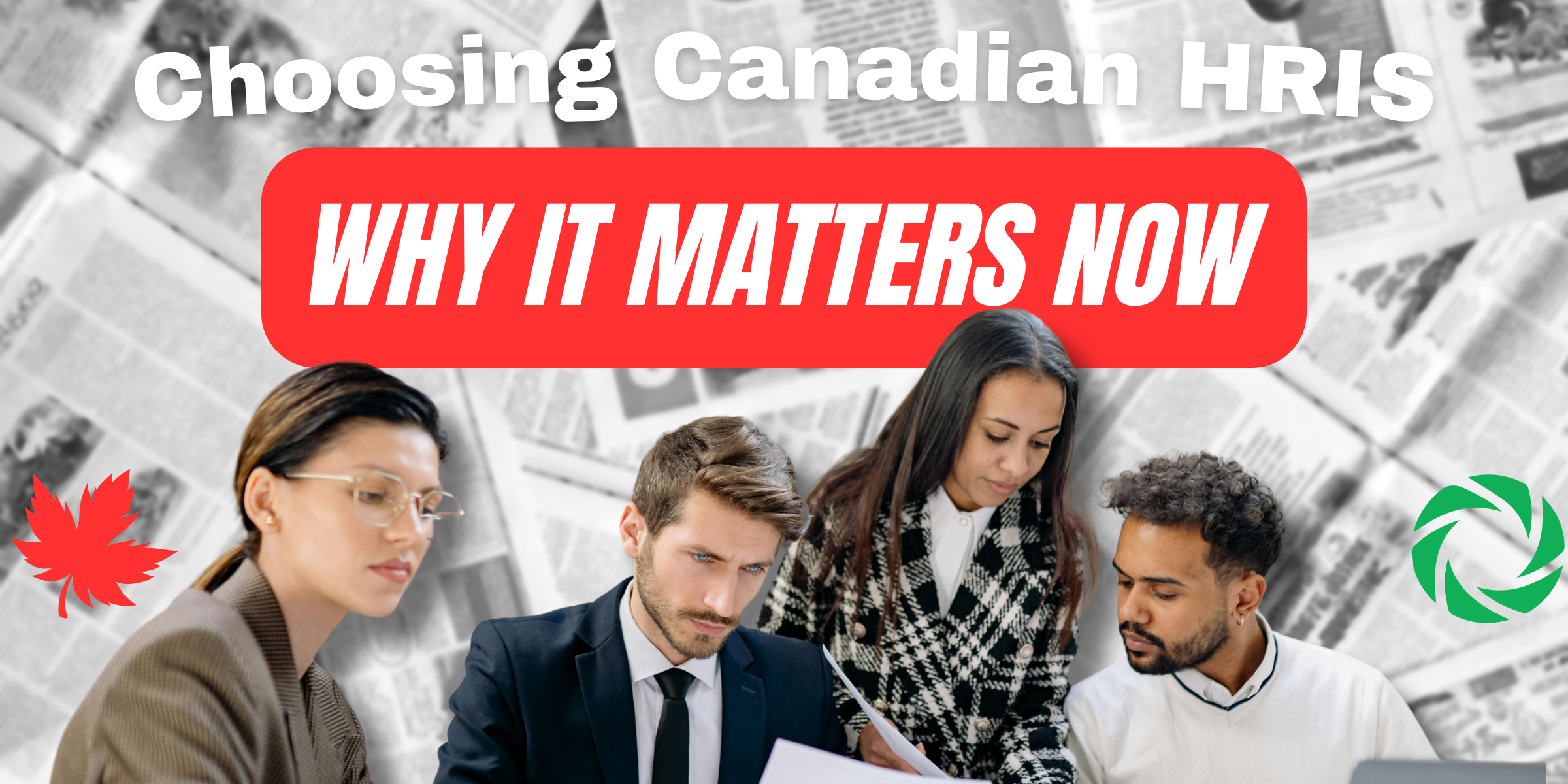 Why Choosing a Canadian All-in-One HR Platform Matters More Than Ever