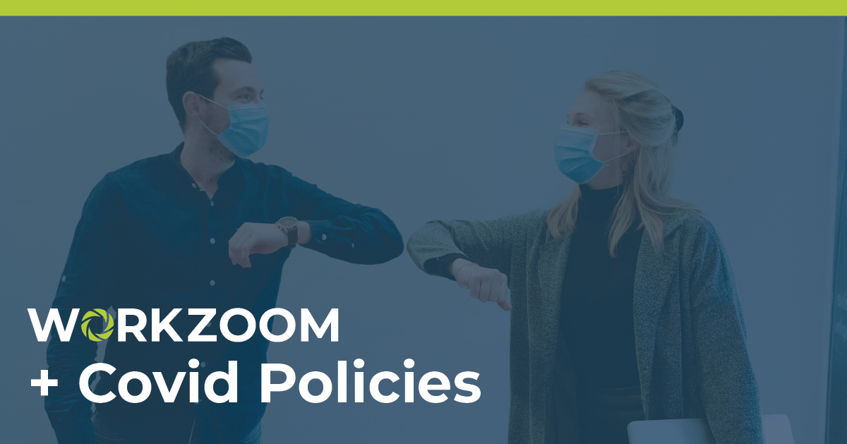 How can Workzoom help with Workplace Safety and Covid Policies?
